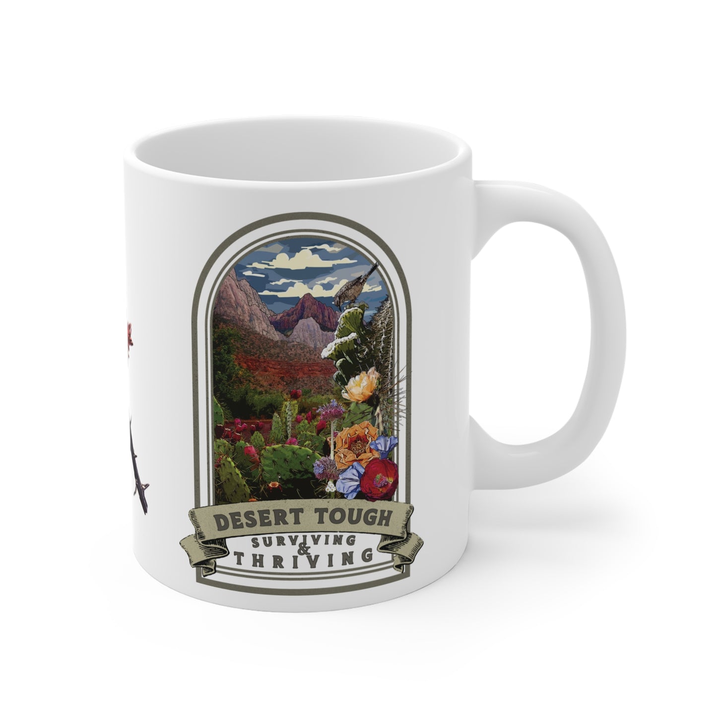 Desert Tough Native Plant Mug 11oz, Support the Environment with Native Plants. Celebrate Your Garden's Natural Strength. Thrive!