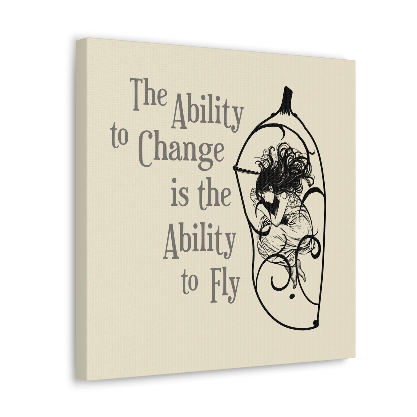 Inspirational Change Wall Decor for Dreamers | Perfect Meaningful Gift for Growth | Ability to Change is the Ability to Fly Artistic Canvas