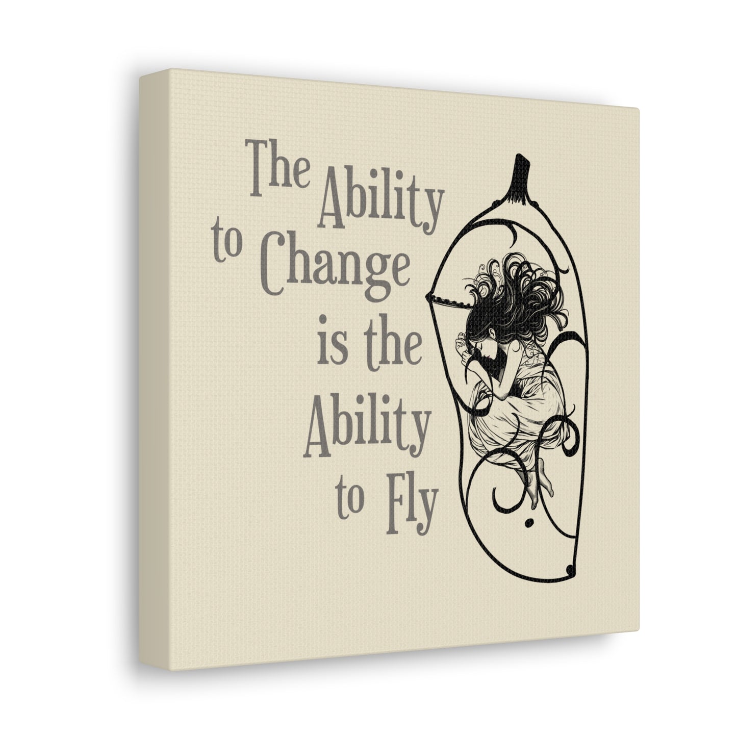 Inspirational Change Wall Decor for Dreamers | Perfect Meaningful Gift for Growth | Ability to Change is the Ability to Fly Artistic Canvas