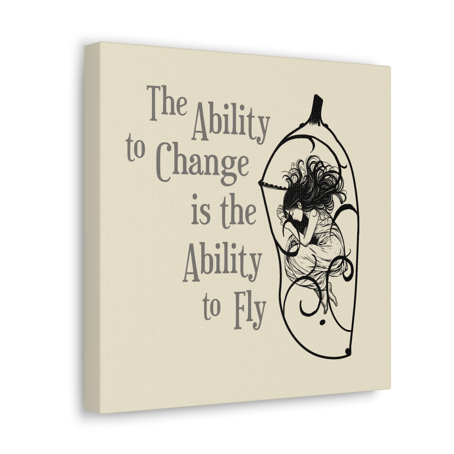 Inspirational Change Wall Decor for Dreamers | Perfect Meaningful Gift for Growth | Ability to Change is the Ability to Fly Artistic Canvas