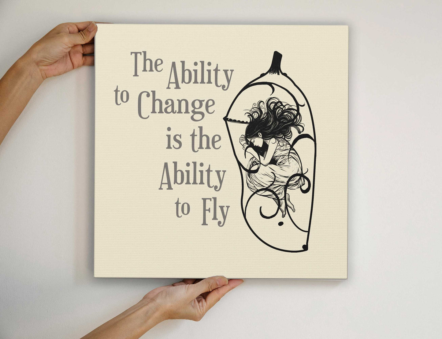 Inspirational Change Wall Decor for Dreamers | Perfect Meaningful Gift for Growth | Ability to Change is the Ability to Fly Artistic Canvas