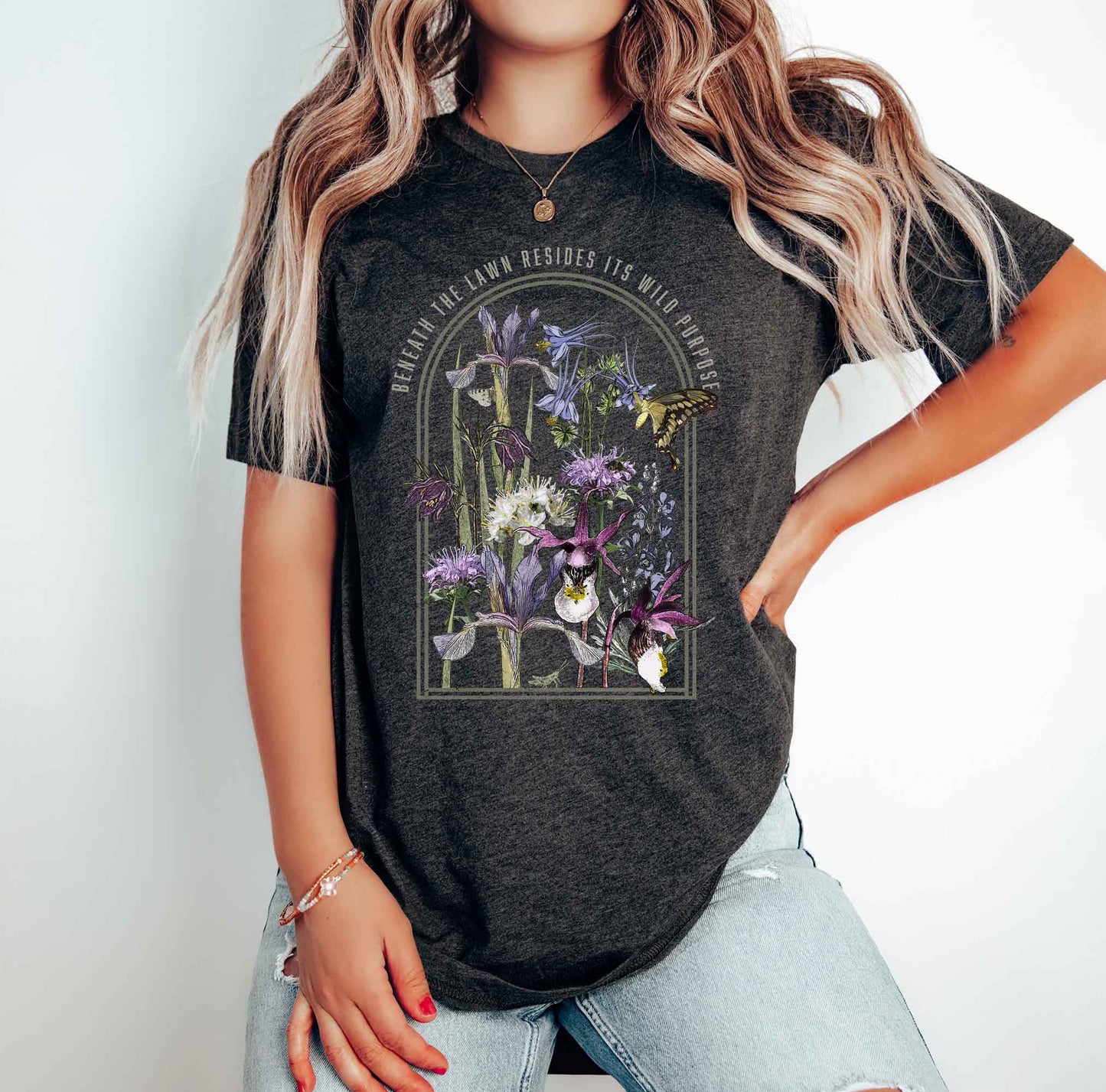 Less Lawn, More Native Plants Tee, Wildflower Conservation, Nature Lover, Environment, Kill Your Grass Movement Gardener Gift for Mom