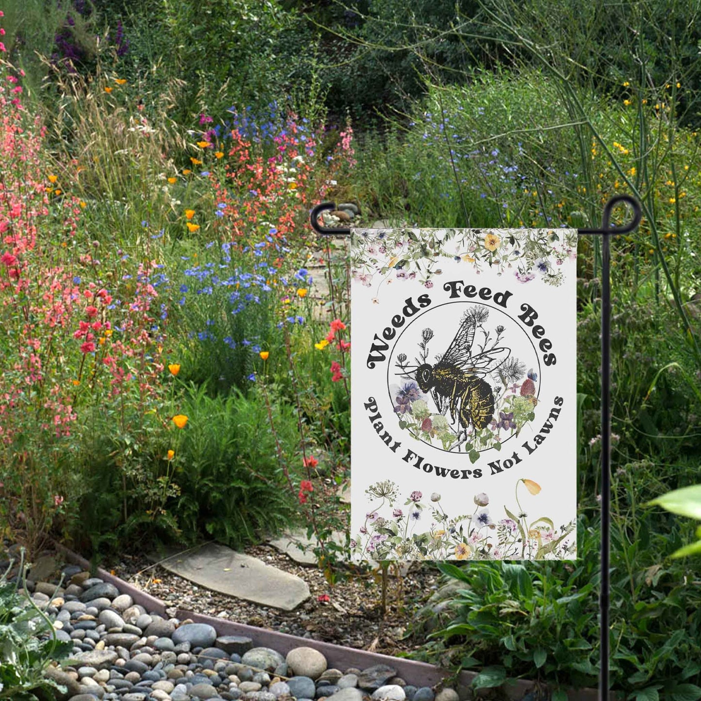 Weeds Feed Bees Garden Flag Banner, gardener gift, conservation, healthy yard message to protect our pollinators! Multi not monoculture