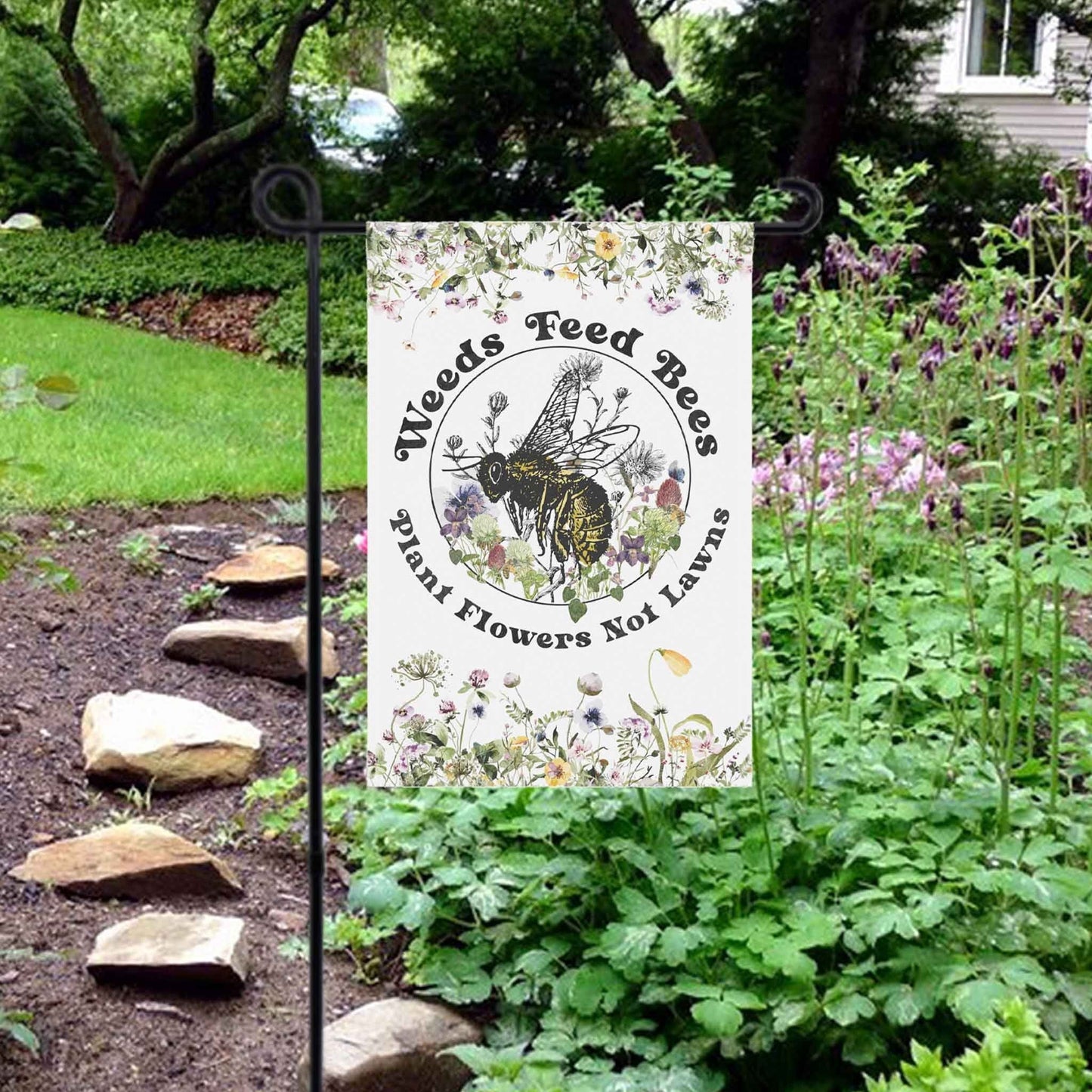 Weeds Feed Bees Garden Flag Banner, gardener gift, conservation, healthy yard message to protect our pollinators! Multi not monoculture