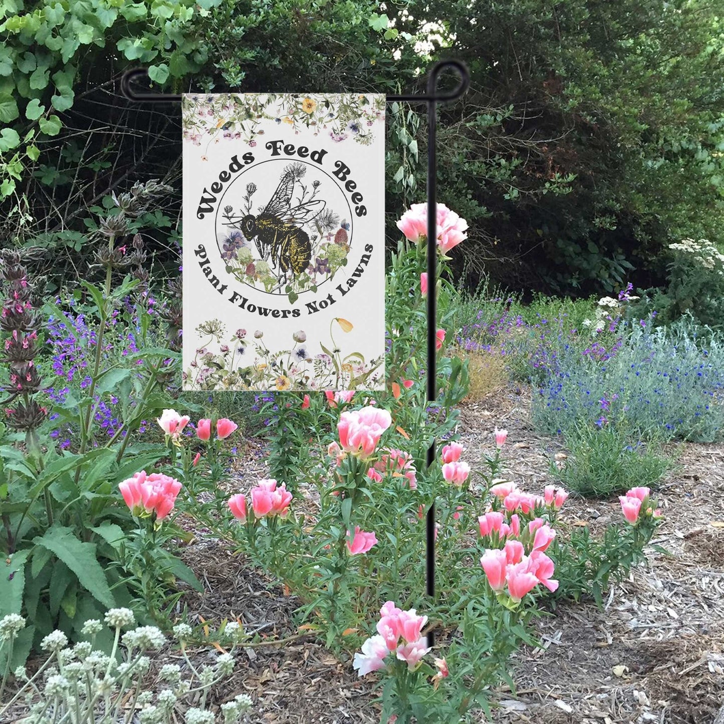 Weeds Feed Bees Garden Flag Banner, gardener gift, conservation, healthy yard message to protect our pollinators! Multi not monoculture